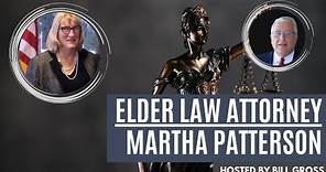 Elder Law Considerations with Attorney Martha Patterson