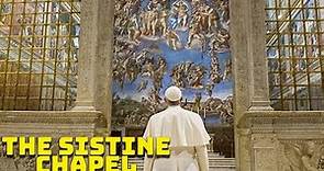 The History of the Sistine Chapel