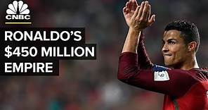 Cristiano Ronaldo Is Worth $450 million - Here's How