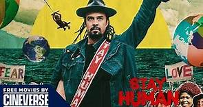 Stay Human | Full Music Documentary | Michael Franti | Free Movies By Cineverse