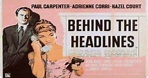 Behind the Headlines (1956) ★