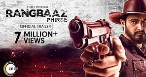 Rangbaaz Phirse: Official Trailer | Jimmy Sheirgill | Gul Panag | ZEE5 Originals Web Series