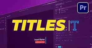 How to Create Titles in Adobe Premiere Pro