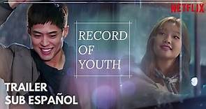 Record of youth - Trailer SUB ESPAÑOL