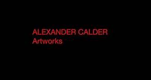 Alexander Calder - Artworks Collection ( HD 720 )