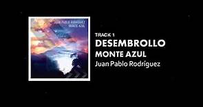Juan Pablo Rodríguez - Desembrollo (Audio Oficial)