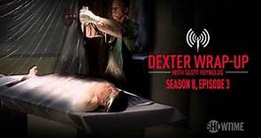 Dexter : Season 8, Episode 3 Wrap-Up (Audio Podcast) - Sean Patrick Flanery