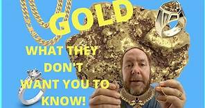 GOLD - What Pawn Shops & Jewelry Stores DON'T Want You To Know! | REAL WORTH & VALUE