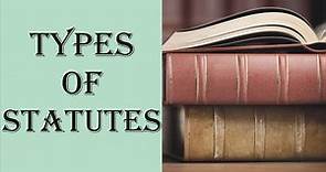 Types of Statutes | Interpretation of Statutes | Law Guru