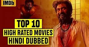 Top 10 Highest Rated South Indian Hindi Dubbed Movies on IMDb 2022 |