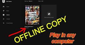 How to play GTA 5 without downloading the game (Epic games data copying)