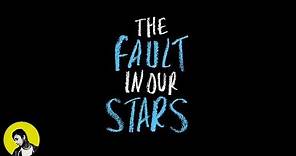 Video Essay - The Fault In Our Stars [Subtitles] | Movie Plot Summary & Explaination | Nilanjan