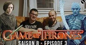 Game of Thrones Saison 8 Episode 3 : Récap' / Avis (spoiler)