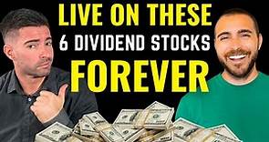 6 UNDISPUTED Best Dividend Stocks to buy and hold for LIFE