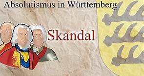 Absolutismus in Württemberg - Skandale