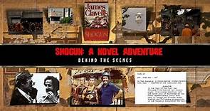 Shogun: The Making Of: A Novel Adventure