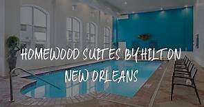 Homewood Suites by Hilton New Orleans Review - New Orleans , United States of America