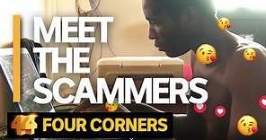 Meet the scammers breaking hearts and stealing billions online | Four Corners