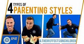 4 Types of Parenting Styles | Amazing Parenting Hacks | Effective Parenting Skills | Dad University