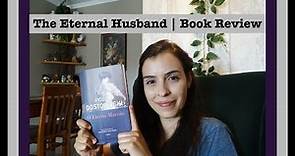The Eternal Husband | Book Review 📖🖋