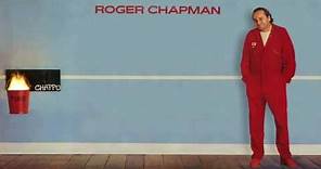 Roger Chapman - Who Pulled the Nite Down (from Chappo)