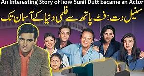 The Legendary Actor - Sunil Dutt | Biography | Inspiring story of Sunil Dutt | Bollywood | Movie