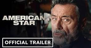American Star: Exclusive Trailer (2024) Ian McShane, Nora Arnezeder