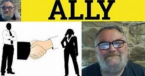 🔵 Ally Meaning - Allied Examples - Allies Definition - GRE Vocabulary Ally Allied Allies