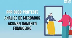 DECO PROTeste - O PPR DECO PROteste pretende ser a melhor...