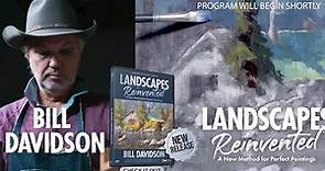 Bill Davidson: Landscapes Reinvented (Special Preview Premiere)