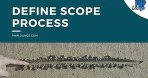 Define Scope Process