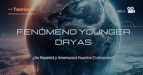 El Misterio del Fenómeno Younger Dryas: ¿Se Repetirá y Amenazará Nuestra Civilización? Documental