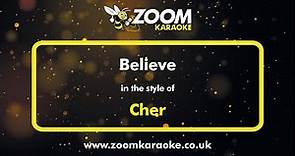 Cher - Believe - Karaoke Version from Zoom Karaoke
