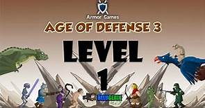 Age of Defense 3 - Walkthrough Level 1