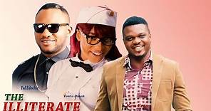 The Illiterate - Latest Nigerian Nollywood Movie