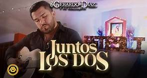 Gerardo Diaz y Su Gerarquia - Juntos Los Dos (Video Oficial)