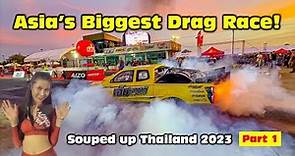 Asia's Most Pumped Drag Race Is Back: Souped Up Thailand 2023 - Part 1