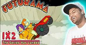 Futurama | S1E02 "The Series Has Landed" |REACTION
