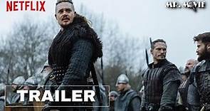 THE LAST KINGDOM - SETTE RE DEVONO MORIRE (2023) Trailer ITALIANO del Film | Netflix