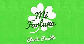 Efecto Pasillo - Mi fortuna (Official Audio)