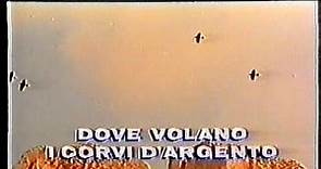 Dove volano i corvi d'argento (1977) - Open credits