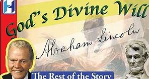 God's Divine Will - Lincoln - Why Was Slavery Abolished - Paul Harvey's Rest of the Story