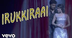 Idu Enna Maayam - Irukkiraai Video | Vikram Prabhu, Keerthy | G.V. Prakash