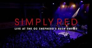 Simply Red - Live at the O2 Shepherd's Bush Empire (2023)