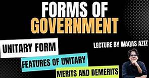 Unitary Form of Government - Political Science lecture