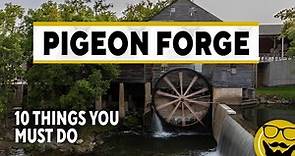 10 Things You Must Do in Pigeon Forge, Tennessee