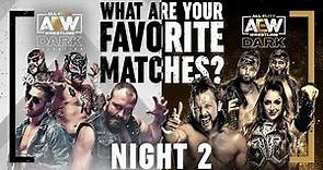 Night 2: What are your Favorite AEW Dark & Elevation Matches? Over 3 Hours of Action! | 10/20/21