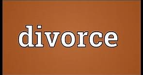 Divorce Meaning