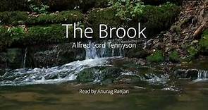 The Brook | Poem by Alfred Lord Tennyson | Read by Anurag Ranjan