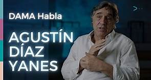 DAMA Habla: Agustín Díaz Yanes